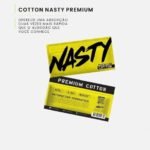Algodão - Nasty - Premium Cotton